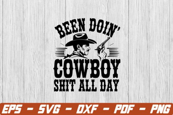 Been Doin Cowboy Shit All Day Embroidery Design Review