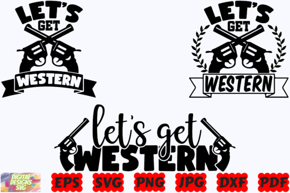 Let s Get Western SVG Review