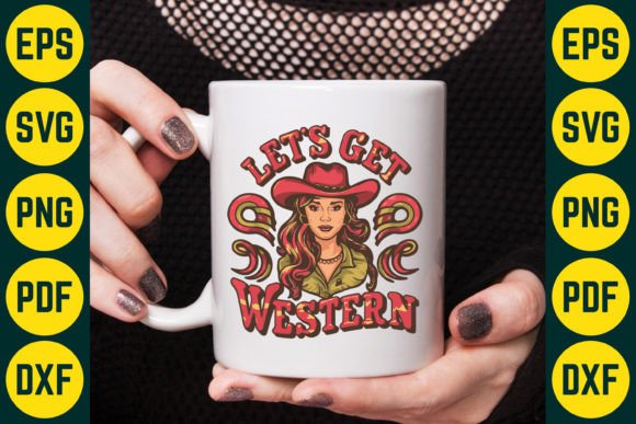 Let s Get Western SVG T-Shirt Design